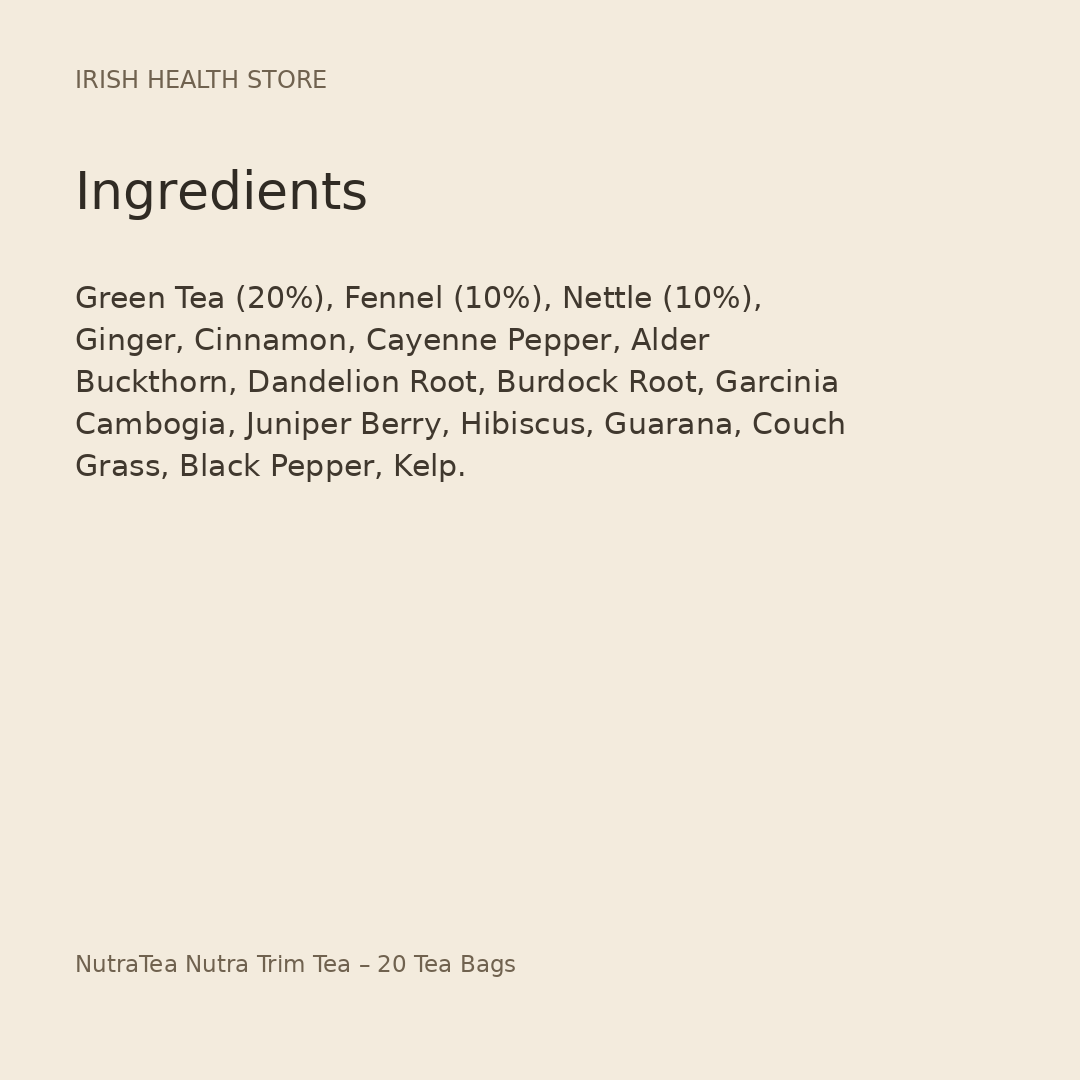 NutraTea Nutra Trim Tea – 20 Tea Bags ingredients