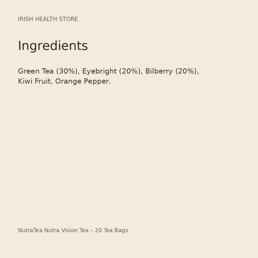 NutraTea Nutra Vision Tea – 20 Tea Bags ingredients