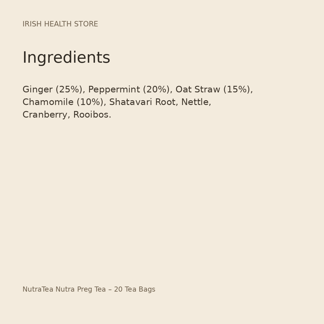 NutraTea Nutra Preg Tea – 20 Tea Bags ingredients