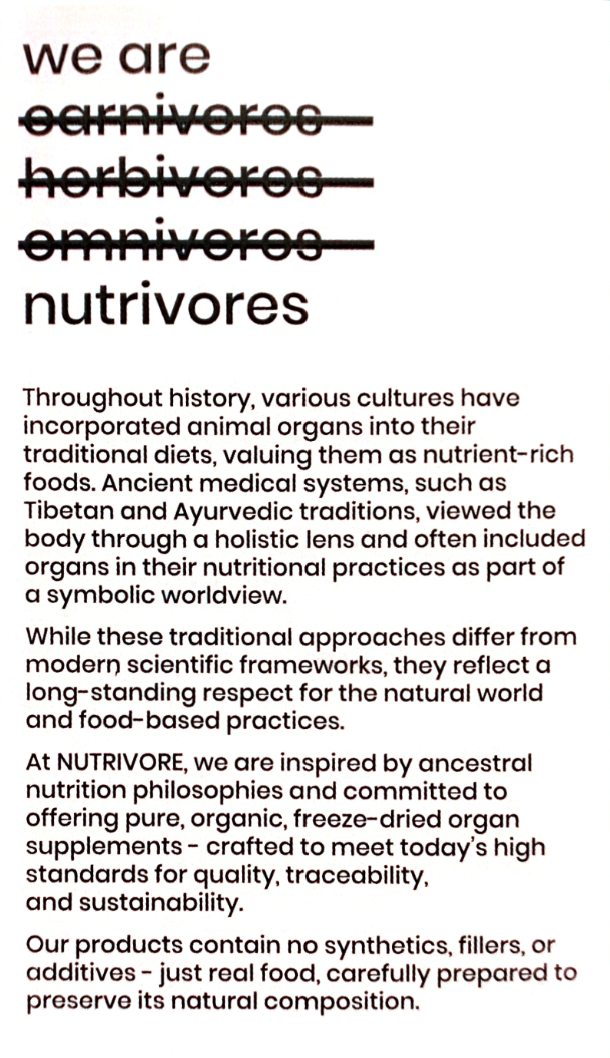 A text-heavy black-and-white promotional graphic with the headline 'we are carnivores herbivores omnivores nutrivores' and several paragraphs of descriptive copy about traditional animal organs and holistic nutrition.