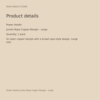 Power Health Jumbo Rope Copper Bangle – Large product details