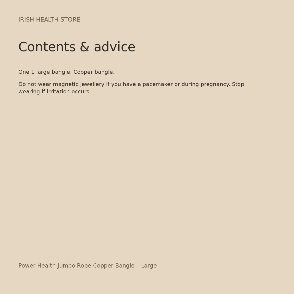 Power Health Jumbo Rope Copper Bangle – Large contents and advice
