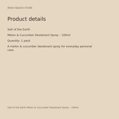Salt of the Earth Melon & Cucumber Deodorant Spray – 100ml product details