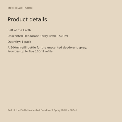 Salt of the Earth Unscented Deodorant Spray Refill – 500ml product details