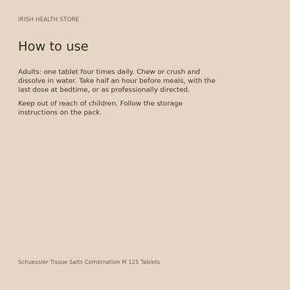 Schuessler Tissue Salts Combination M 125 Tablets directions and storage