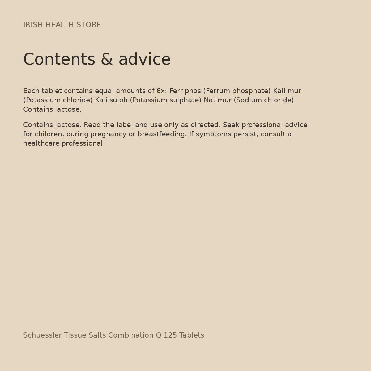 Schuessler Tissue Salts Combination Q 125 Tablets contents and advice