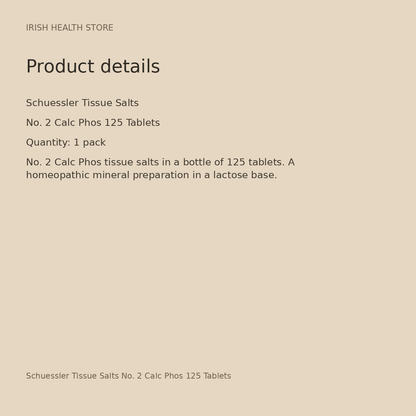 Schuessler Tissue Salts No. 2 Calc Phos 125 Tablets product details