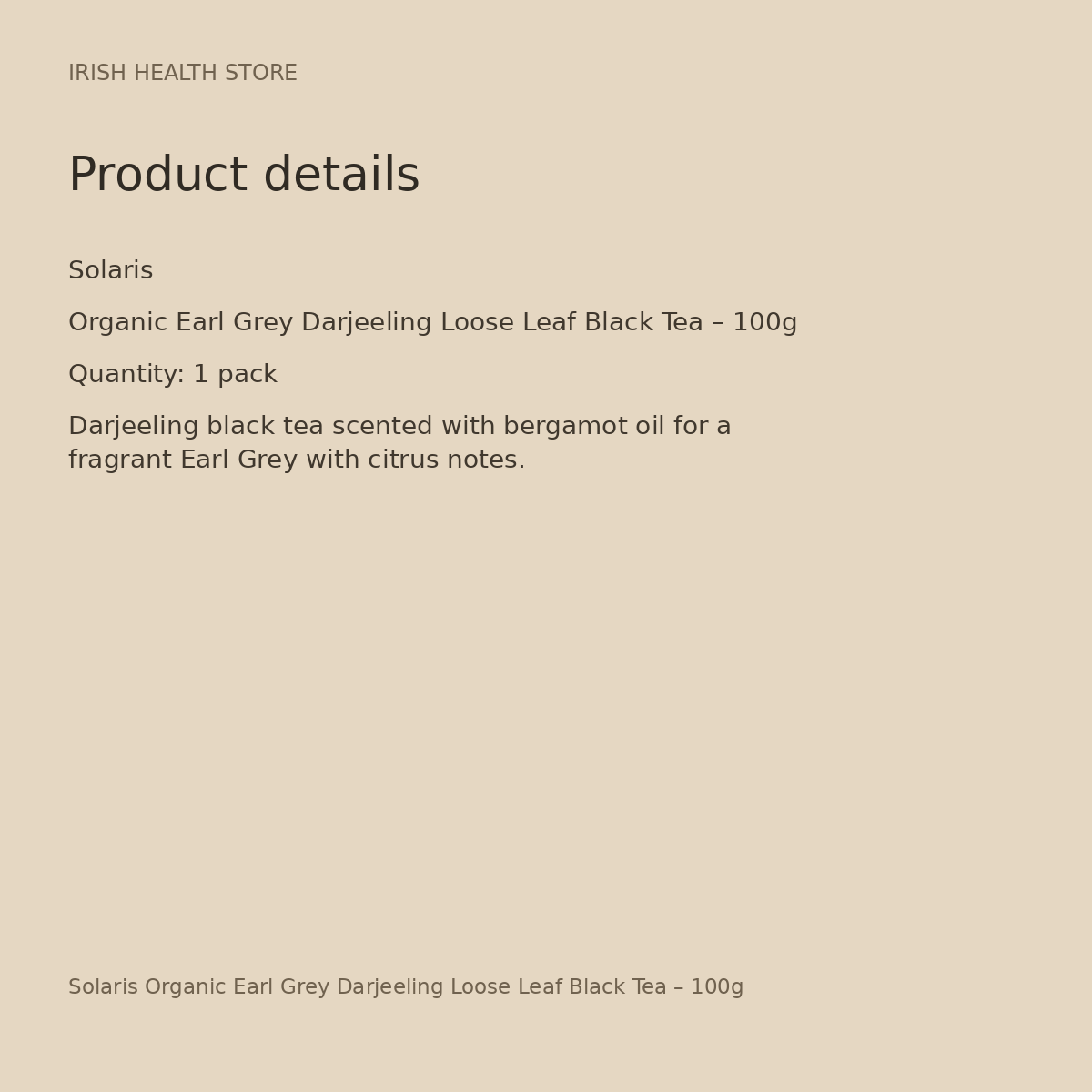 Solaris Organic Earl Grey Darjeeling Loose Leaf Black Tea – 100g product details