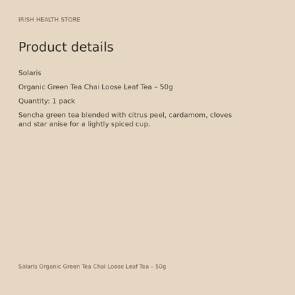 Solaris Organic Green Tea Chai Loose Leaf Tea – 50g product details