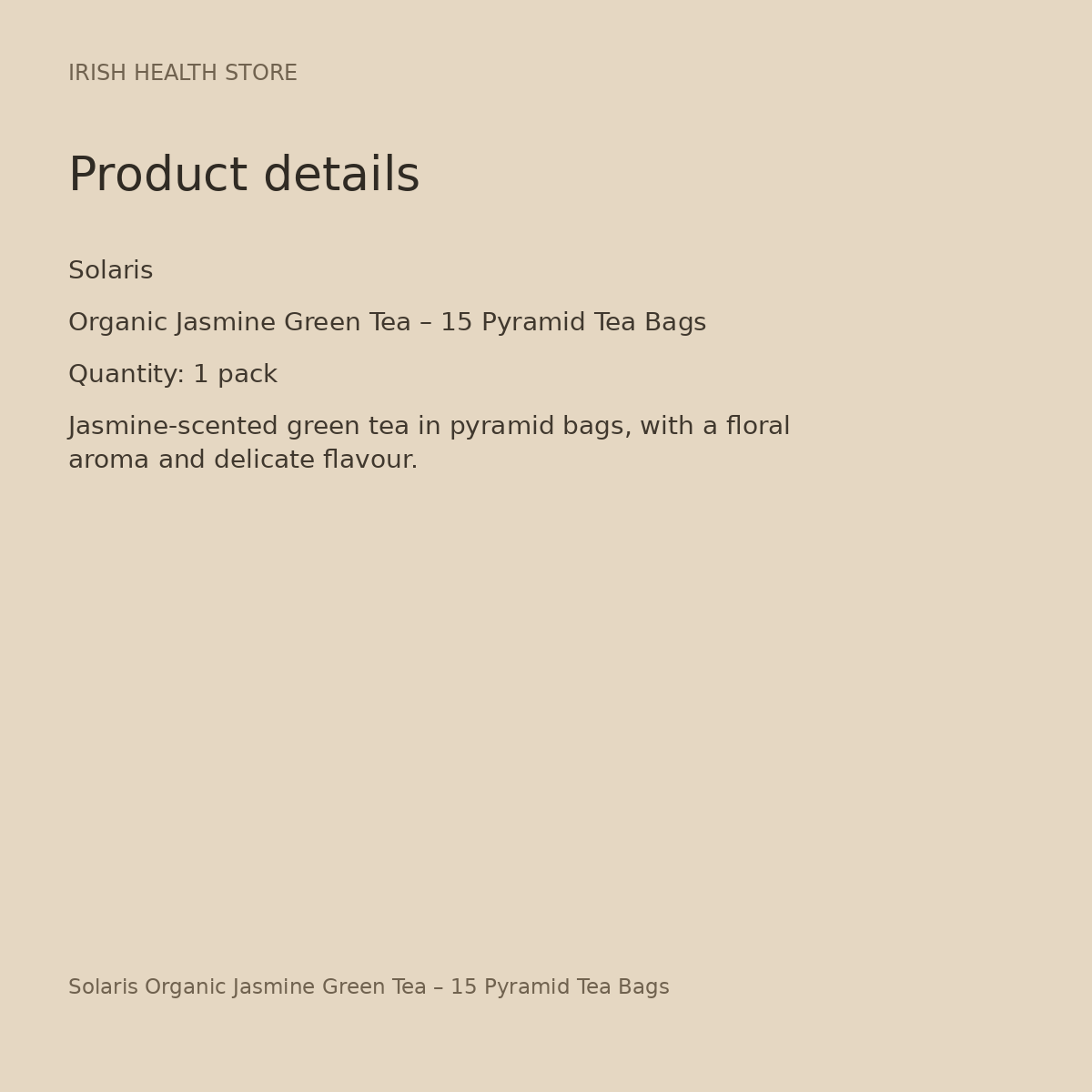Solaris Organic Jasmine Green Tea – 15 Pyramid Tea Bags product details