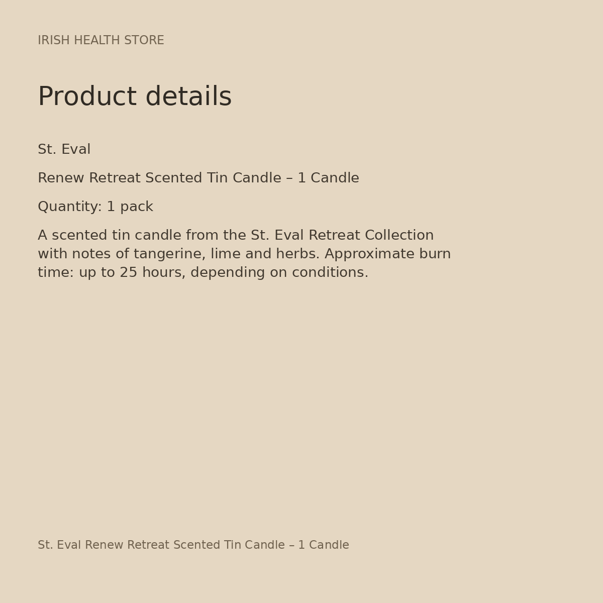 St. Eval Renew Retreat Scented Tin Candle – 1 Candle product details