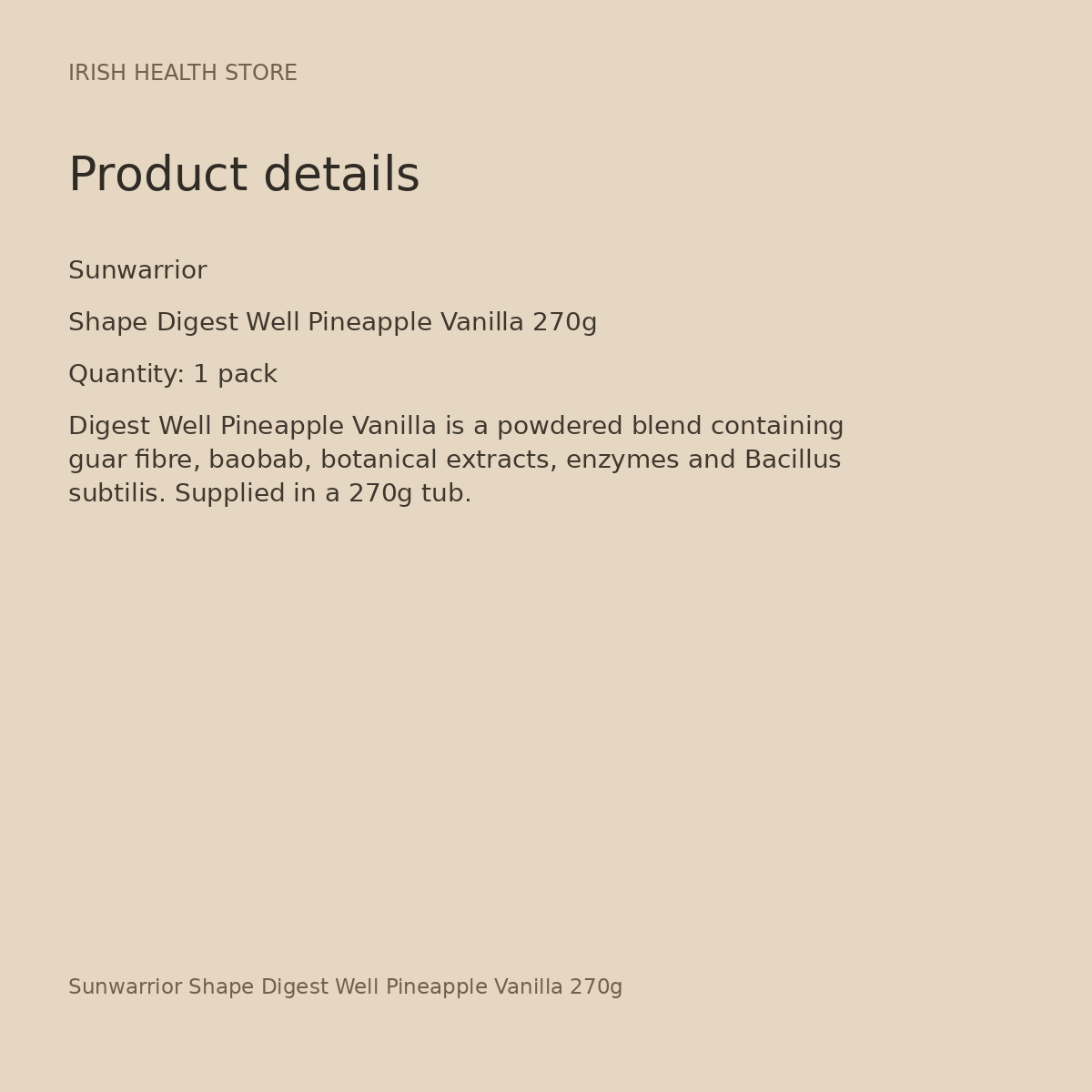 Sunwarrior Shape Digest Well Pineapple Vanilla 270g product details