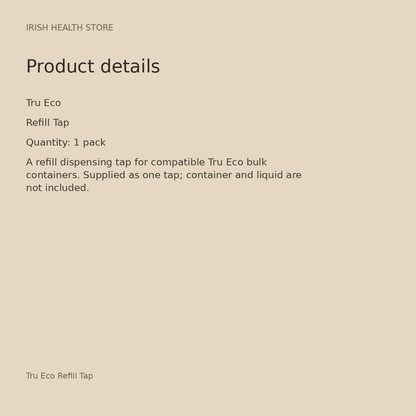 Tru Eco Refill Tap product details