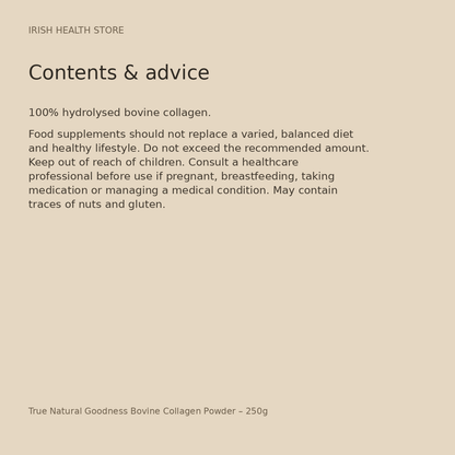 True Natural Goodness Bovine Collagen Powder – 250g ingredients and advice