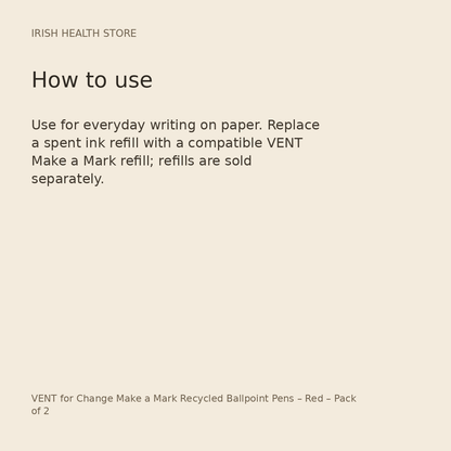VENT for Change Make a Mark Recycled Ballpoint Pens – Red – Pack of 2 directions