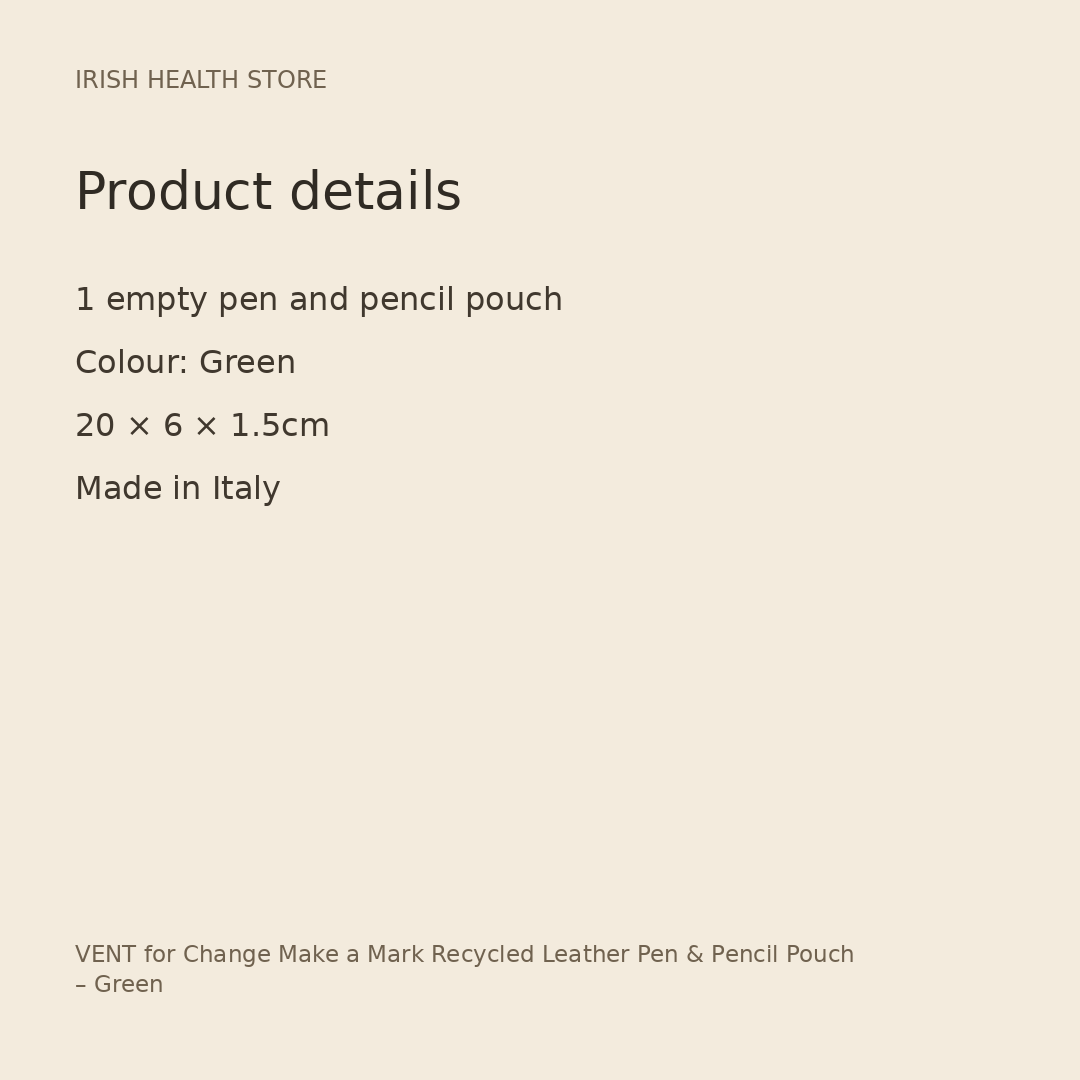 VENT for Change Make a Mark Recycled Leather Pen & Pencil Pouch – Green product details