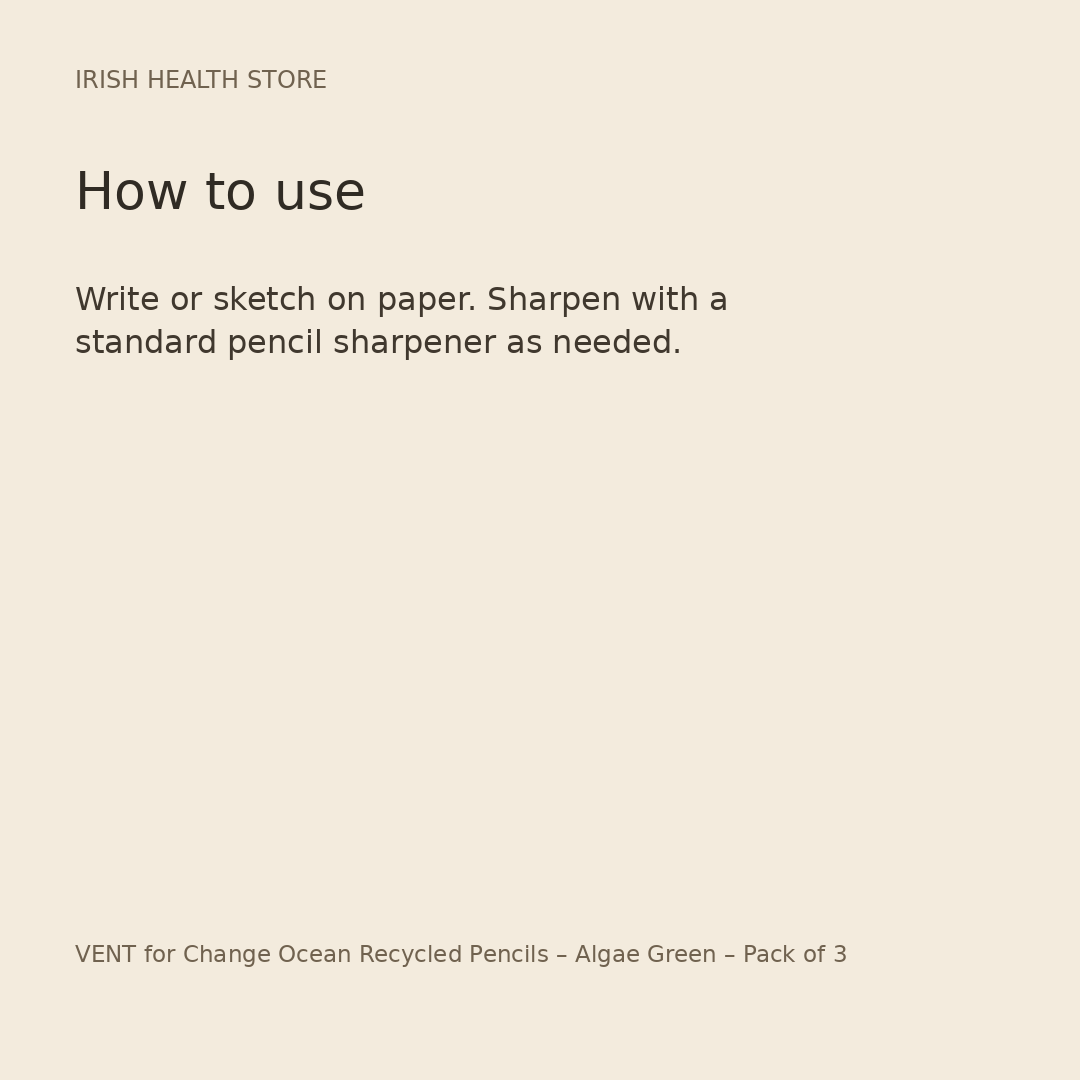 VENT for Change Ocean Recycled Pencils – Algae Green – Pack of 3 directions