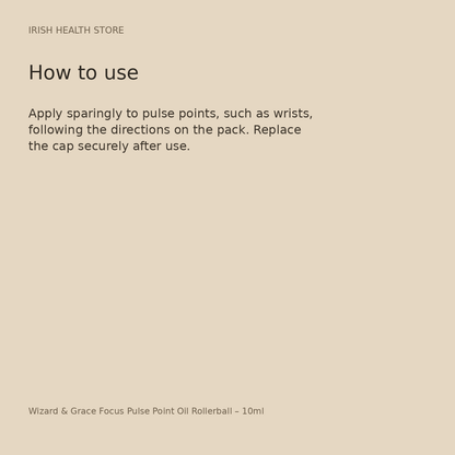 Wizard & Grace Focus Pulse Point Oil Rollerball – 10ml directions