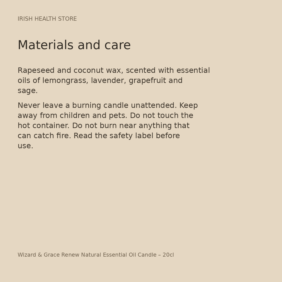 Wizard & Grace Renew Natural Essential Oil Candle – 20cl materials and care