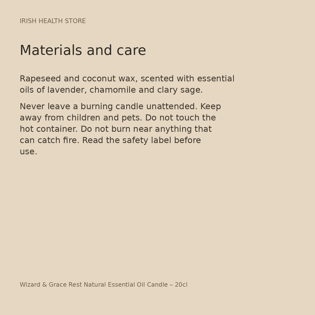 Wizard & Grace Rest Natural Essential Oil Candle – 20cl materials and care