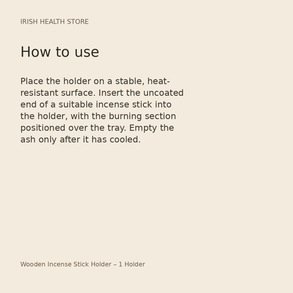 Wooden Incense Stick Holder – 1 Holder directions