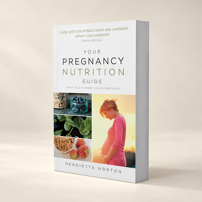 Your Pregnancy Nutrition Guide by Henrietta Norton – paperback front cover