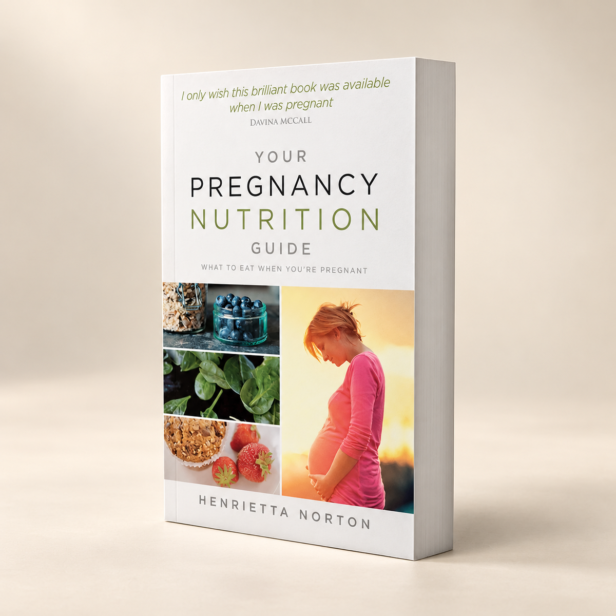 Your Pregnancy Nutrition Guide by Henrietta Norton – paperback cover and author